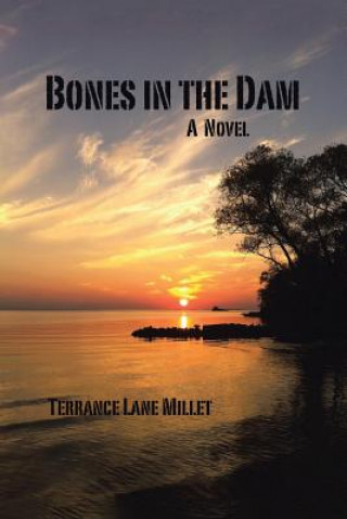 Carte Bones in the Dam TERRANCE LAN MILLET