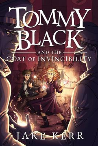 Carte Tommy Black and the Coat of Invincibility Jake Kerr
