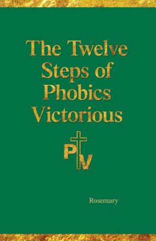 Książka Twelve Steps of Phobics Victorious Rosemary Hartman