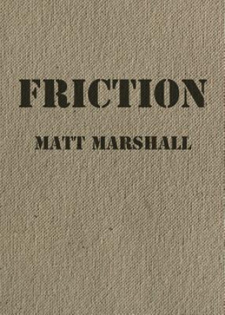 Książka Friction Matt Marshall