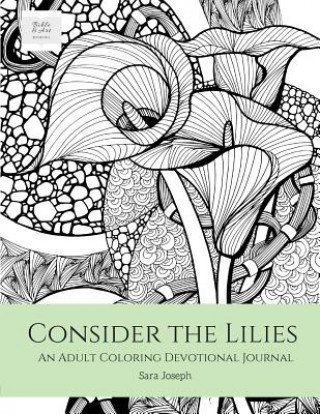 Kniha Consider the Lilies Sara Joseph