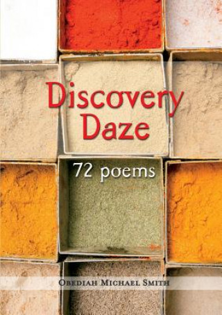 Knjiga Discovery Daze - 72 Poems Obediah Michael Smith