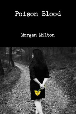 Carte Poison Blood Morgan Milton