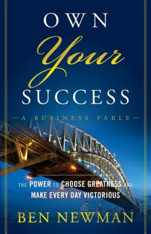 Книга Own YOUR Success (paperback POD) Ben Newman