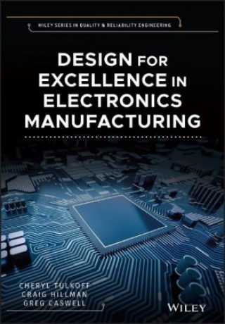 Kniha Design for Excellence in Electronics Manufacturing Craig Hillman