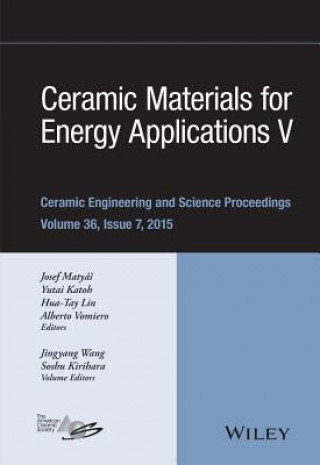 Carte Ceramic Materials for Energy Applications V - Ceramic Engineering and Science Proceedings, Volume 36 Issue 7 ACerS (American Ceramic Society)
