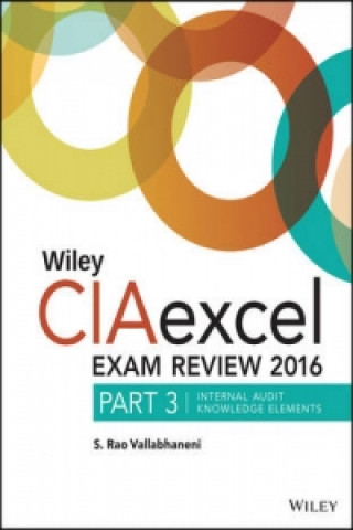 Kniha Wiley CIAexcel Exam Review 2016 S. Rao Vallabhaneni