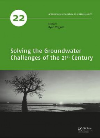 Carte Solving the Groundwater Challenges of the 21st Century Ryan Vogwill
