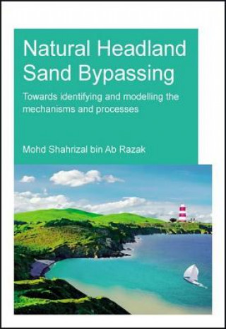 Kniha Natural Headland Sand Bypassing Mohd Shahrizal Bin Ab Razak