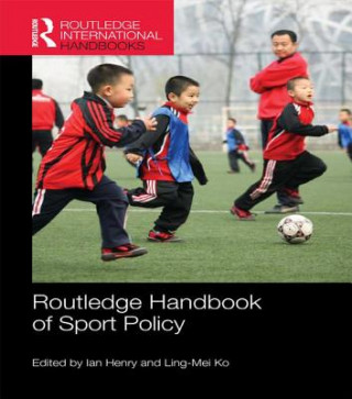 Könyv Routledge Handbook of Sport Policy 