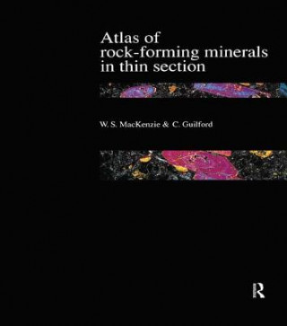 Knjiga Atlas of the Rock-Forming Minerals in Thin Section W. S. MacKenzie