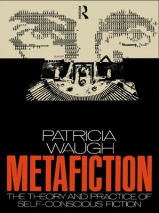Könyv Metafiction Patricia Waugh