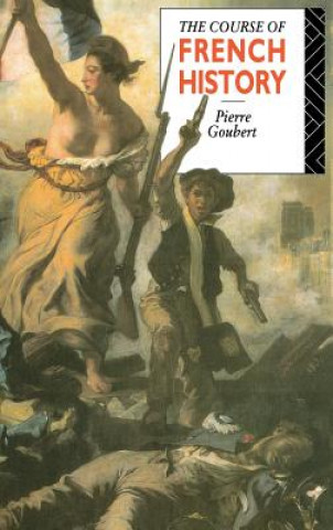 Buch Course of French History Pierre Goubert