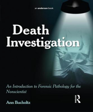 Kniha Death Investigation Ann L. Bucholtz