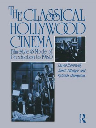 Knjiga Classical Hollywood Cinema David Bordwell