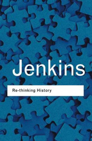 Könyv Rethinking History Keith Jenkins