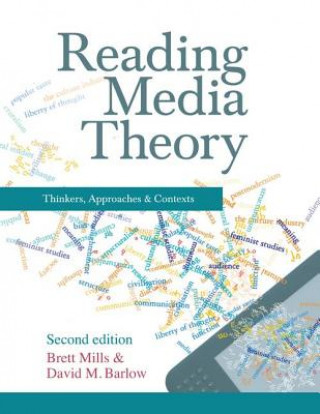 Knjiga Reading Media Theory Brett Mills