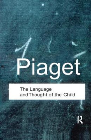 Könyv Language and Thought of the Child PIAGET