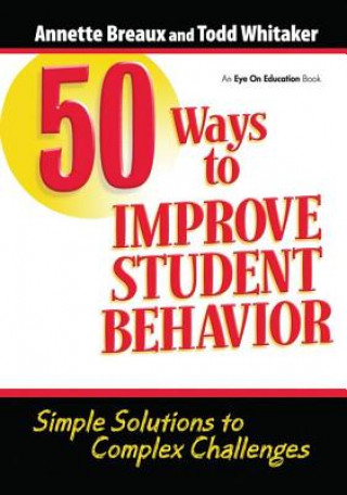 Carte 50 Ways to Improve Student Behavior WHITAKER