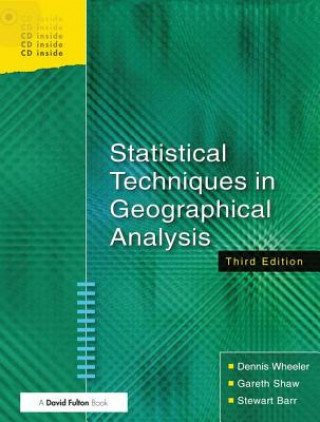 Book Statistical Techniques in Geographical Analysis Dennis Wheeler