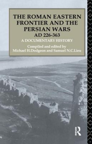 Carte Roman Eastern Frontier and the Persian Wars AD 226-363 