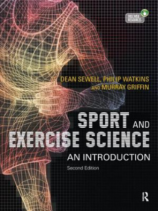 Книга Sport and Exercise Science Dean A. Sewell