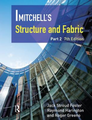Könyv Mitchell's Structure & Fabric Part 2 FOSTER