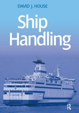 Libro Ship Handling David House