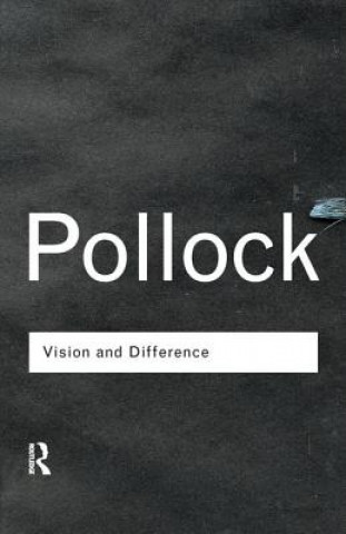 Knjiga Vision and Difference POLLOCK