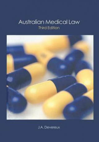 Kniha Australian Medical Law Devereux