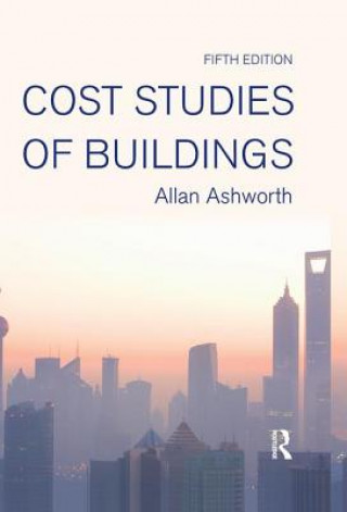 Könyv Cost Studies of Buildings Allan Ashworth