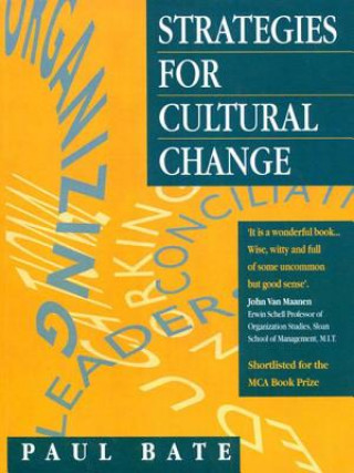 Kniha Strategies for Cultural Change S. Paul Bate