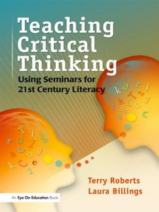 Kniha Teaching Critical Thinking Laura Billings