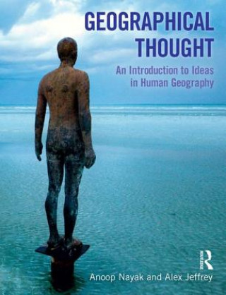 Книга Geographical Thought Anoop Nayak