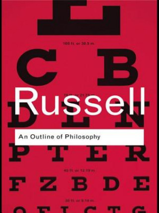 Carte Outline of Philosophy Bertrand Russell