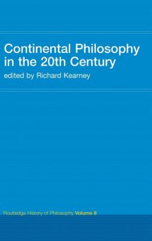 Carte Continental Philosophy in the 20th Century Richard Kearney