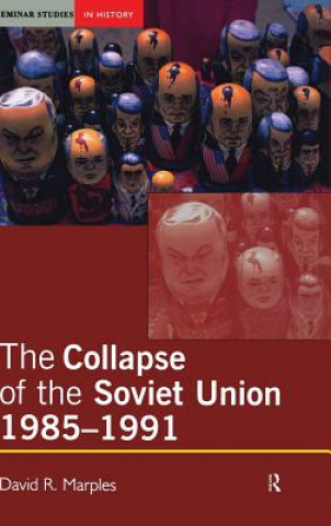 Carte Collapse of the Soviet Union, 1985-1991 David R. Marples