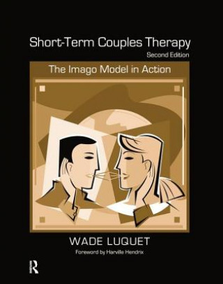 Kniha Short-Term Couples Therapy Wade Luquet