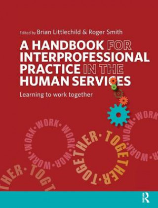 Kniha Handbook for Interprofessional Practice in the Human Services 