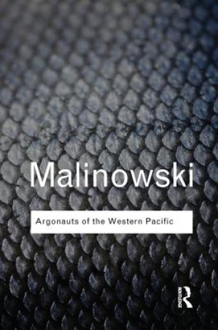 Kniha Argonauts of the Western Pacific Bronislaw Malinowski