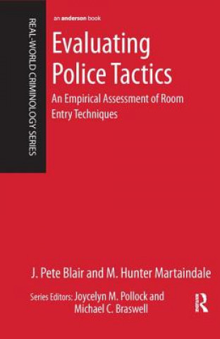 Knjiga Evaluating Police Tactics J. Pete Blair