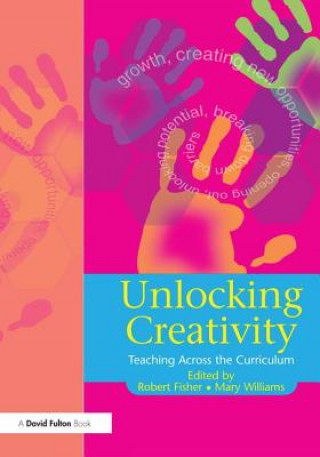 Carte Unlocking Creativity Robert Fisher