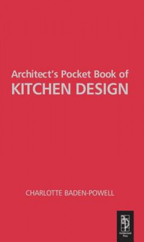 Carte Architect's Pocket Book of Kitchen Design Charlotte Baden-Powell