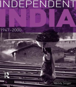 Книга Independent India, 1947-2000 Wendy Singer