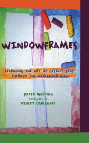 Книга Windowframes Peter Mortola