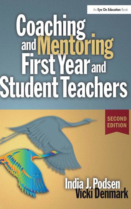 Boek Coaching and Mentoring First-Year and Student Teachers Vicki Denmark