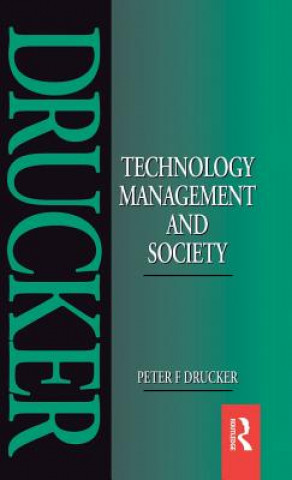 Livre Technology, Management and Society Peter Ferdinand Drucker