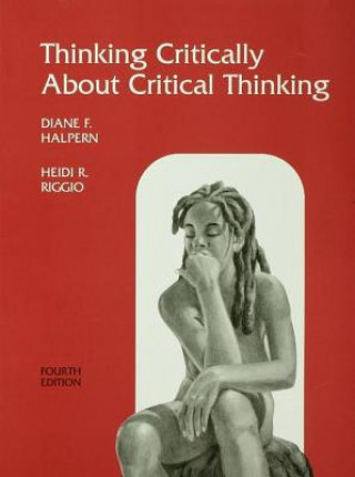 Carte Thinking Critically About Critical Thinking Diane F. Halpern