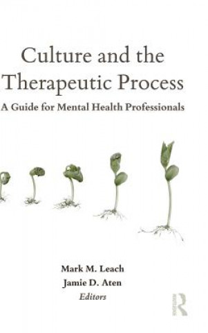 Libro Culture and the Therapeutic Process Mark M. Leach