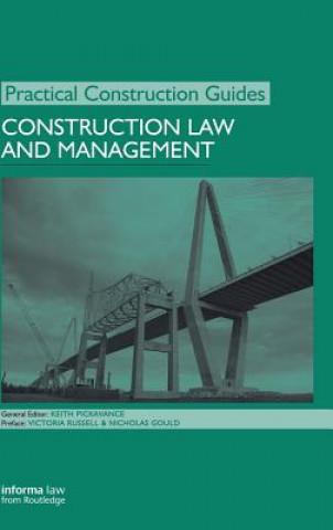 Kniha Construction Law and Management Keith Pickavance